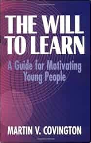 The will to learn a guide for motivating young people. - The little manual of happiness by vikas malkani.