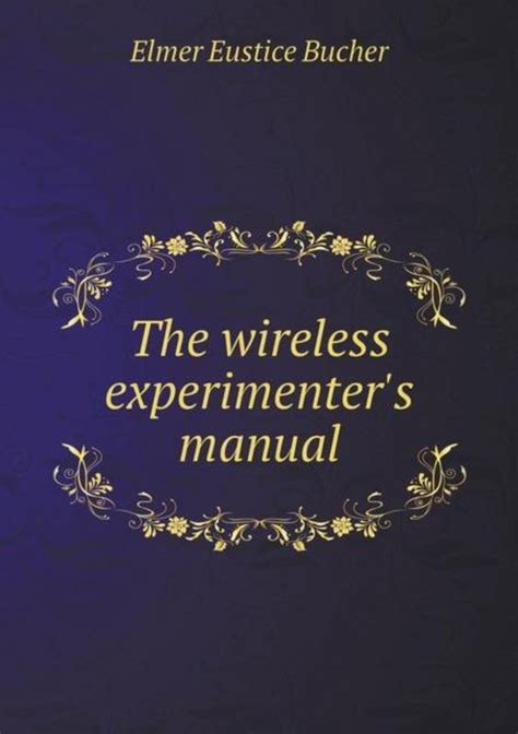 The wireless experimenters manual by elmer eustice bucher. - 2004 audi a4 vacuum valve manual.