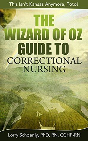 The wizard of oz guide to correctional nursing this isnt kansas anymore toto. - Roachs introductory clinical pharmacology text and study guide package.