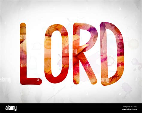 The word "Lord" written in watercolor washes over a white paper