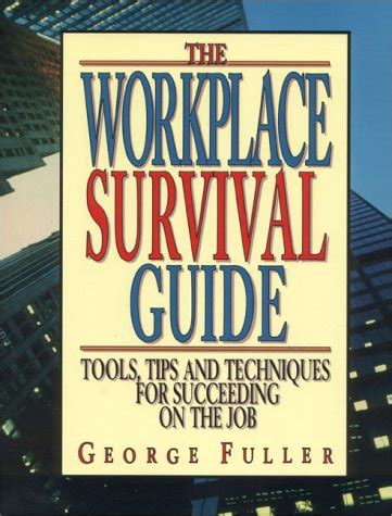 The workplace survival guide by george t fuller. - Engineering economy 7th edition blank solution manual.