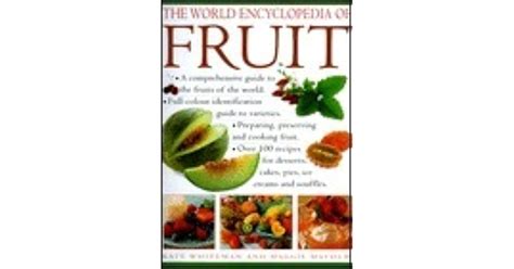 The world encyclopedia of fruit a comprehensive guide to the fruits of the world. - How to restore triumph tr5 or 250 and tr6 enthusiasts restoration manual.