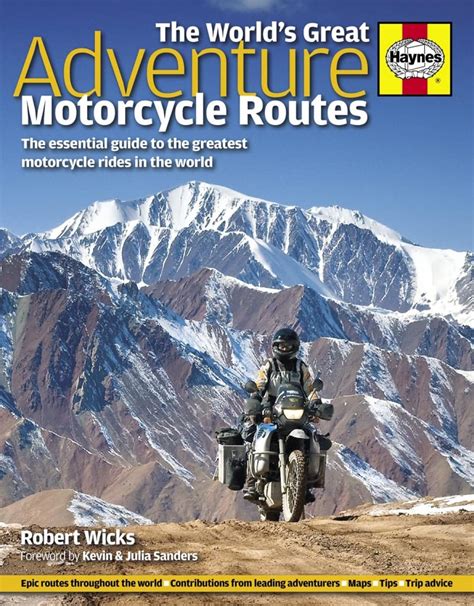 The worlds great adventure motorcycle routes the essential guide to the greatest motorcycle rides in the world. - 2009 kawasaki kx450f 450 f officina riparazioni oem manuale 09 fabbrica 09.