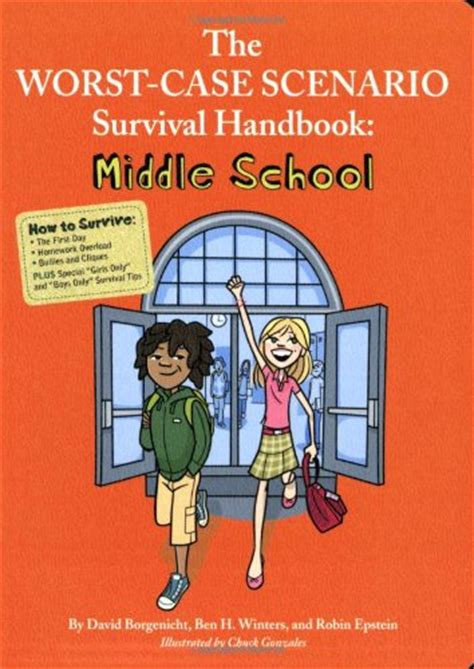 The worst case scenario survival handbook middle school. - Guía de estudio en línea de gestión de casos.