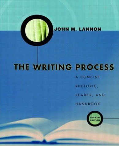 The writing process a concise rhetoric reader and handbook eighth. - Lingua, scienza, poesia e società nel de valgari eloquentia.