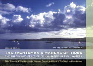 The yachtsman s manual of tides the theory and practice. - The international comparative legal guide to international arbitration 2007.