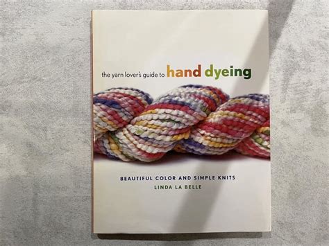 The yarn lovers guide to hand dyeing beautiful color and simple knits. - Análise de balanços e demonstrações contábeis.