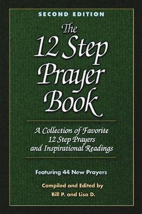Download The 12 Step Prayer Book A Collection Of Favorite 12 Step Prayers And Inspirational Readings By Bill Pittman