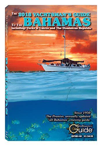 Download The 2018 Yachtsmansguide To The Bahamas By Thomas Daly