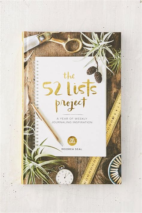Full Download The 52 Lists Project A Year Of Weekly Journaling Inspiration By Moorea Seal