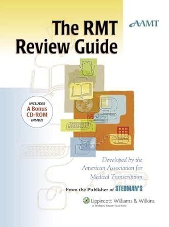Download The Aamt Rmt Review Guide By American Association For Medical Transcription Aamt