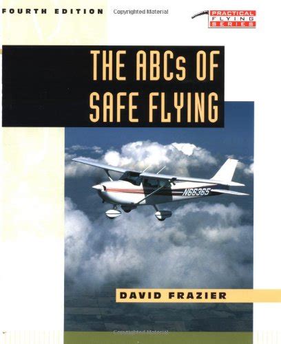 Download The Abcs Of Safe Flying By David Frazier