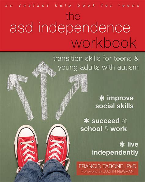 Download The Asd Independence Workbook Transition Skills For Teens And Young Adults With Autism An Instant Help Book For Teens By Francis Tabone