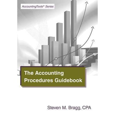 Full Download The Accounting Procedures Guidebook By Steven M Bragg