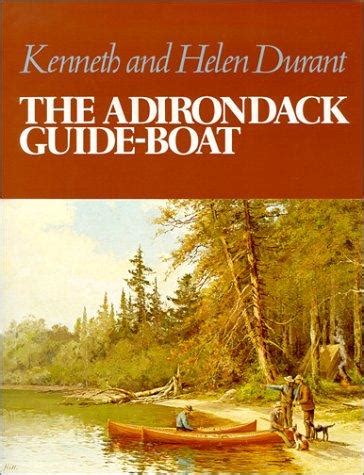 Read The Adirondack Guide Boat By Kenneth Durant