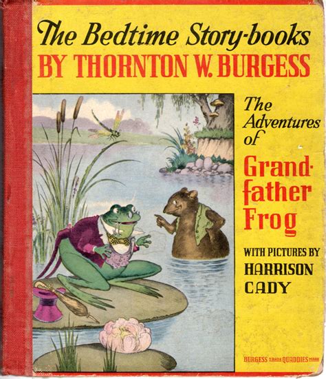 Read Online The Adventures Of Grandfather Frog By Thornton W Burgess
