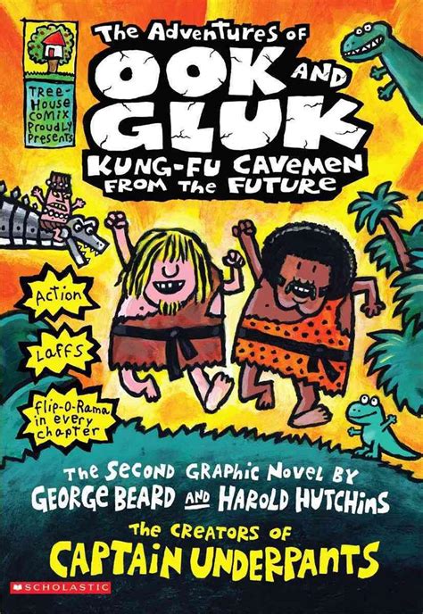 Read The Adventures Of Ook And Gluk Kungfu Cavemen From The Future By Dav Pilkey
