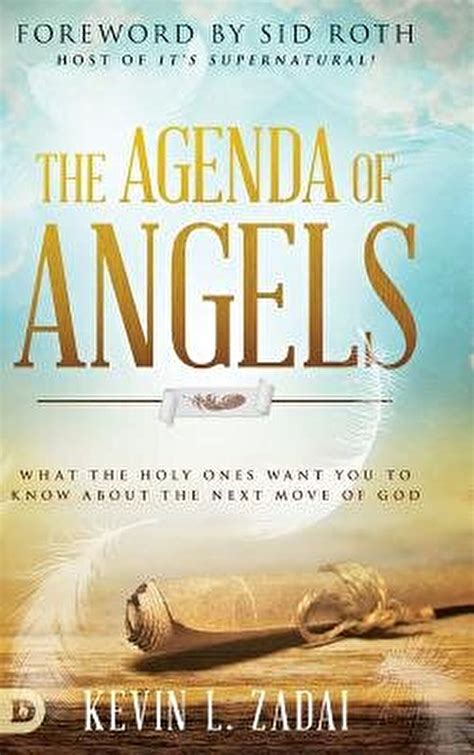 Download The Agenda Of Angels What The Holy Ones Want You To Know About The Next Move By Kevin Zadai