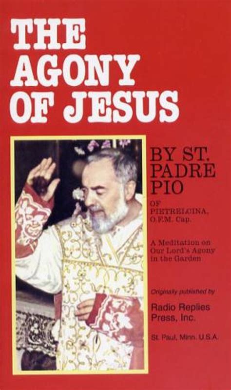 Read The Agony Of Jesus By Padre Pio