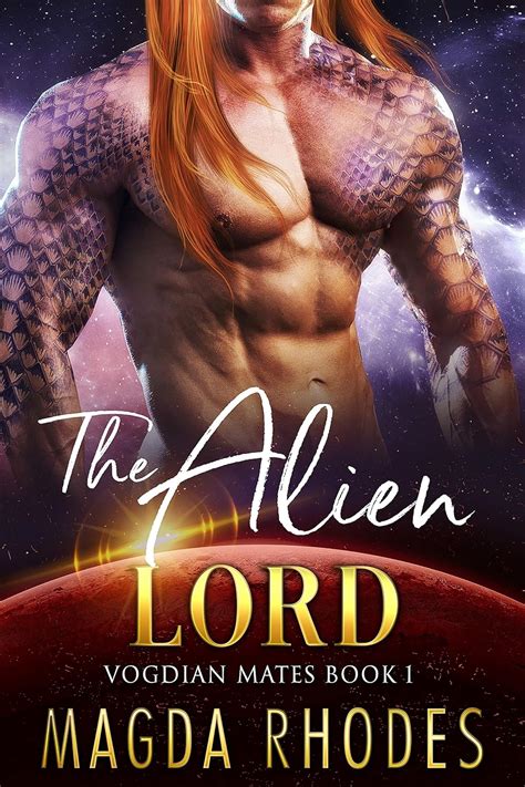 Read The Alien Lord A Scifi Alien Warrior Romance Vogdian Mates Book 1 By Magda Rhodes