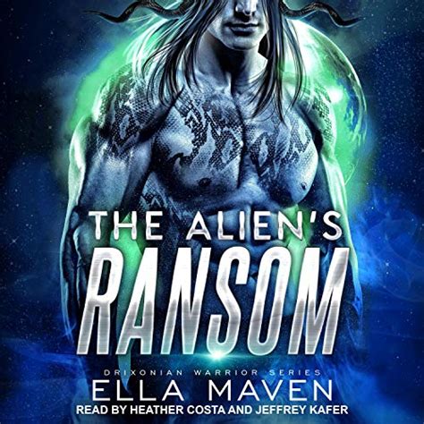 Read The Aliens Ransom Drixonian Warrior 1 By Ella Maven