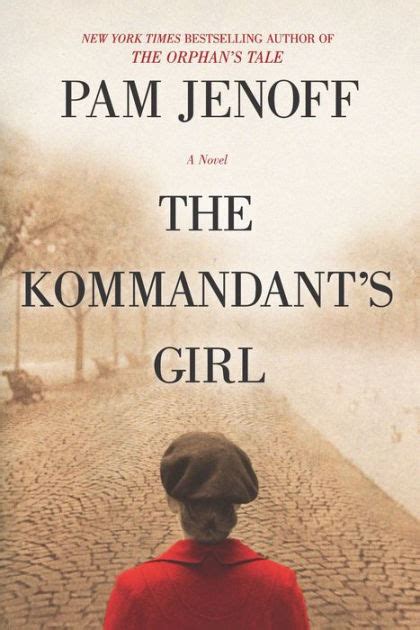 Read Online The Ambassadors Daughter The Kommandants Girl 0 By Pam Jenoff