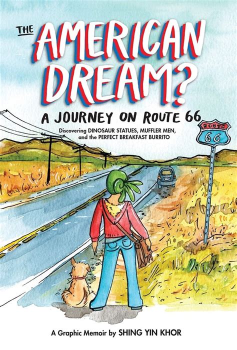 Download The American Dream A Journey On Route 66 Discovering Dinosaur Statues Muffler Men And The Perfect Breakfast Burrito By Shing Yin Khor