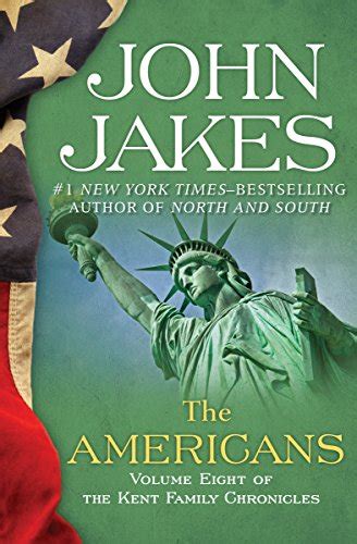 Read Online The Americans Kent Family Chronicles 8 By John Jakes