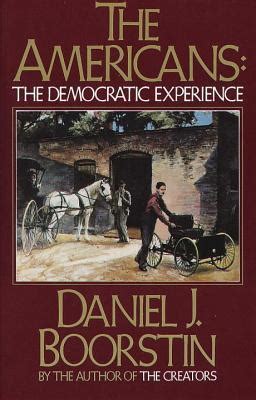 Download The Americans Vol 3 The Democratic Experience By Daniel J Boorstin