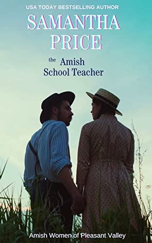 Read Online The Amish School Teacher  Amish Women Of Pleasant Valley 6 By Samantha Price