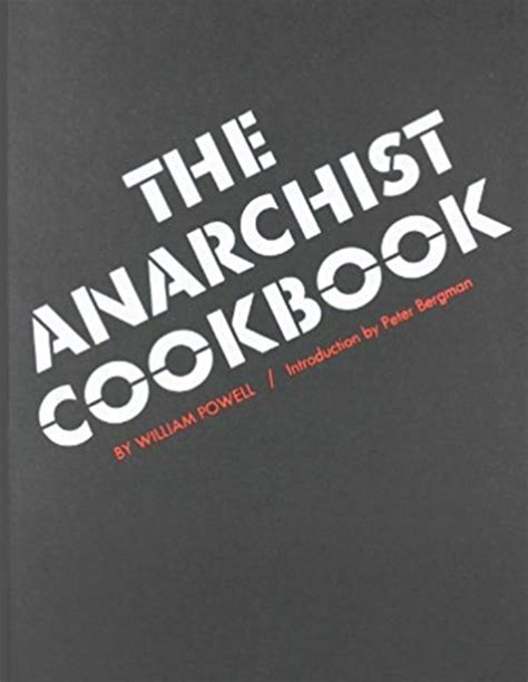 Read Online The Anarchist Cookbook By William Powell