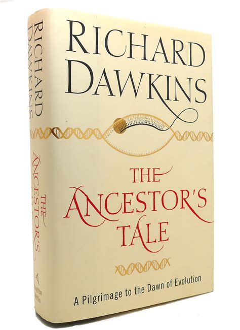 Read The Ancestors Tale A Pilgrimage To The Dawn Of Evolution By Richard Dawkins