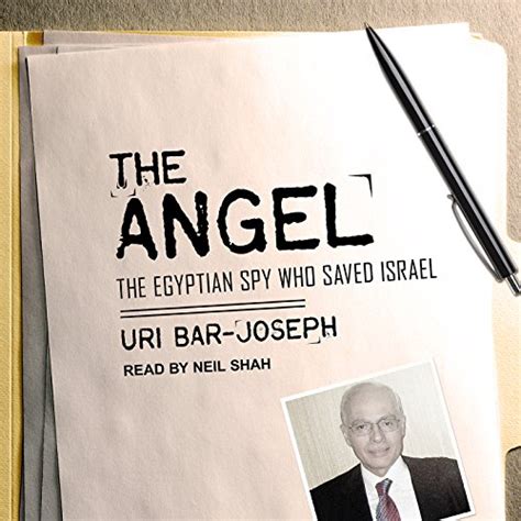 Read Online The Angel The Spy Who Saved Israel By Uri Barjoseph