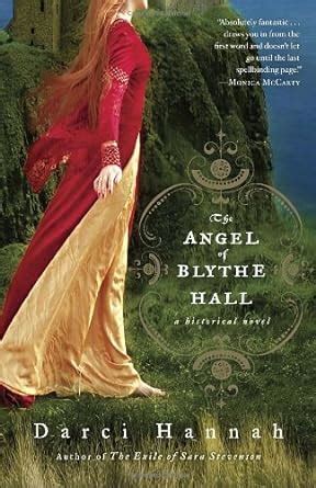 Full Download The Angel Of Blythe Hall A Historical Novel By Darci Hannah