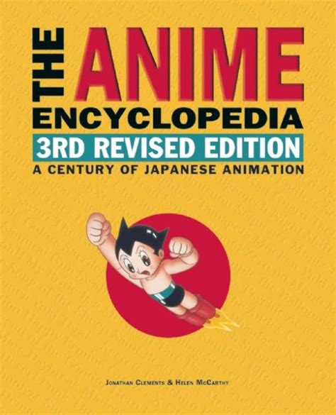 Full Download The Anime Encyclopedia A Century Of Japanese Animation By Jonathan Clements