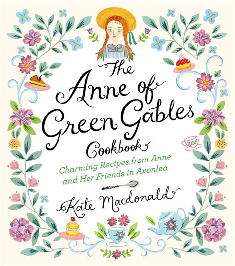Read Online The Anne Of Green Gables Cookbook By Kate Macdonald