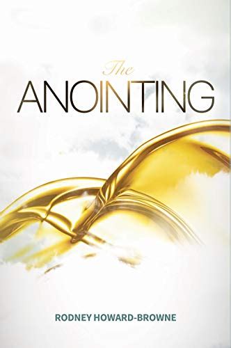 Full Download The Anointing By Rodney Howardbrowne