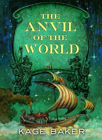 Read The Anvil Of The World Lord Ermenwyr 1 By Kage Baker