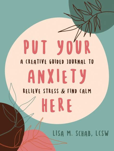 Read The Anxiety Guided Journal For Teens By Lisa M Schab