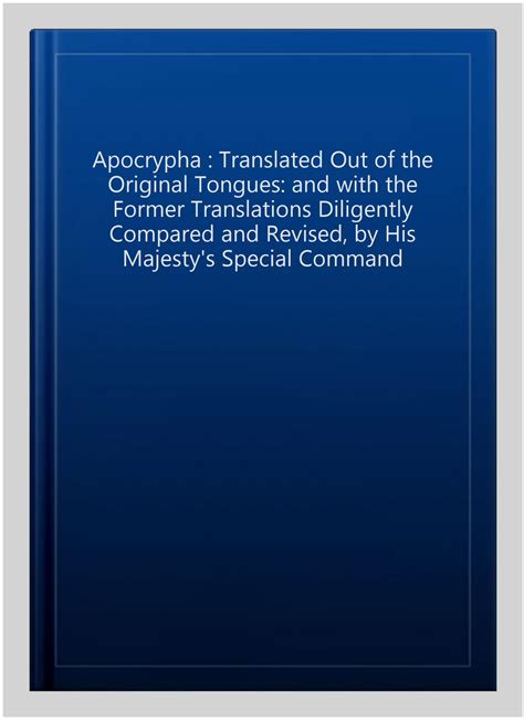 Read Online The Apocrypha Translated Out Of The Original Tongues By Eworld