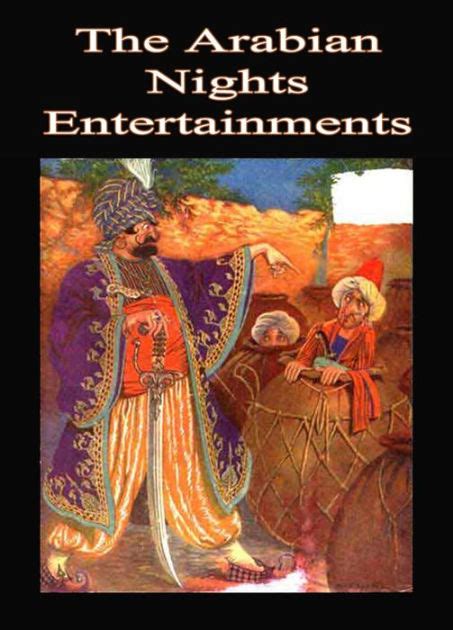 Read Online The Arabian Nights Entertainments By Anonymous