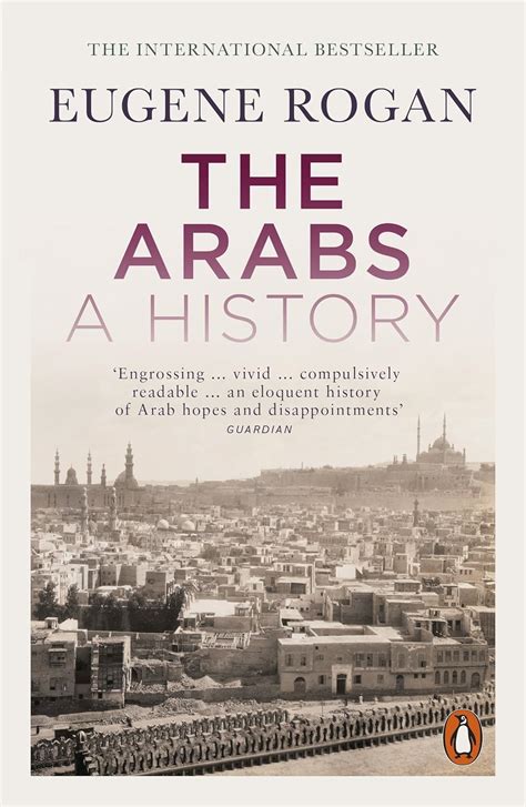 Full Download The Arabs A History By Eugene Rogan