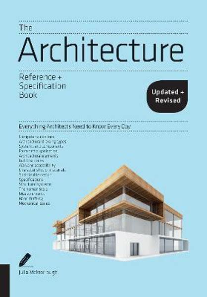 Read Online The Architecture Reference  Specification Book Updated  Revised Everything Architects Need To Know Every Day By Julia Mcmorrough