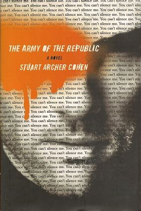 Read Online The Army Of The Republic By Stuart Archer Cohen