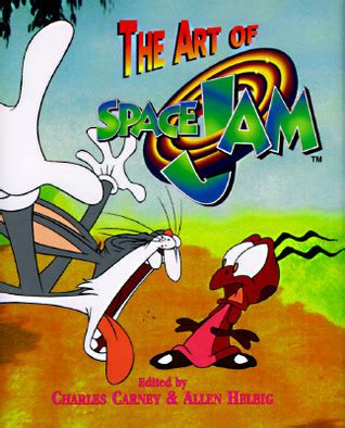 Full Download The Art Of Space Jam By Charles Carney
