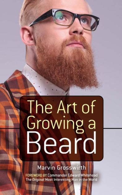 Full Download The Art Of Growing A Beard By Marvin Grosswirth