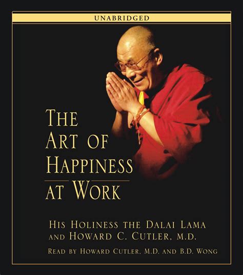 Read The Art Of Happiness At Work By Dalai Lama Xiv