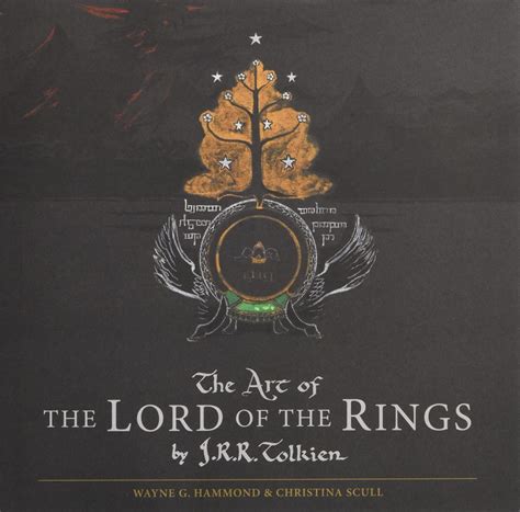 Read The Art Of The Lord Of The Rings By Jrr Tolkien By Wayne G Hammond