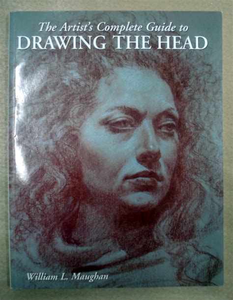Download The Artists Complete Guide To Drawing The Head By William Maughan