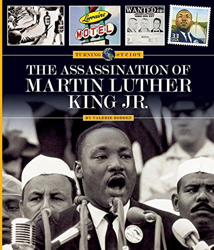 Download The Assassination Of Martin Luther King Jr Turning Points By Valerie Bodden